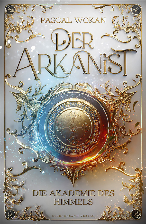 Cover: Der Arkanist (Band 1): Die Akademie des Himmels