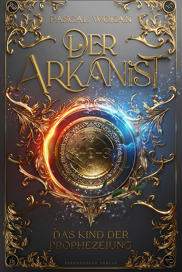 Cover: Der Arkanist (Band 2): Das Kind der Prophezeiung