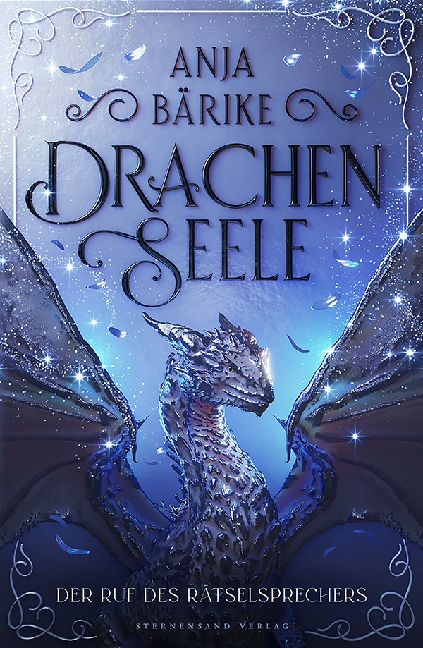 Cover: Drachenseele (Band 1): Der Ruf des Rätselsprechers